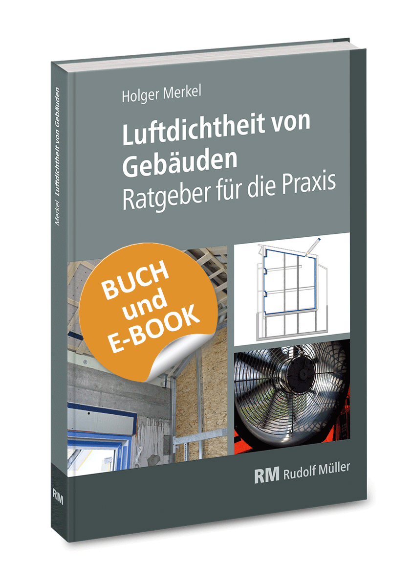 Luftdichtheit von Gebäuden / Buch + E-Book