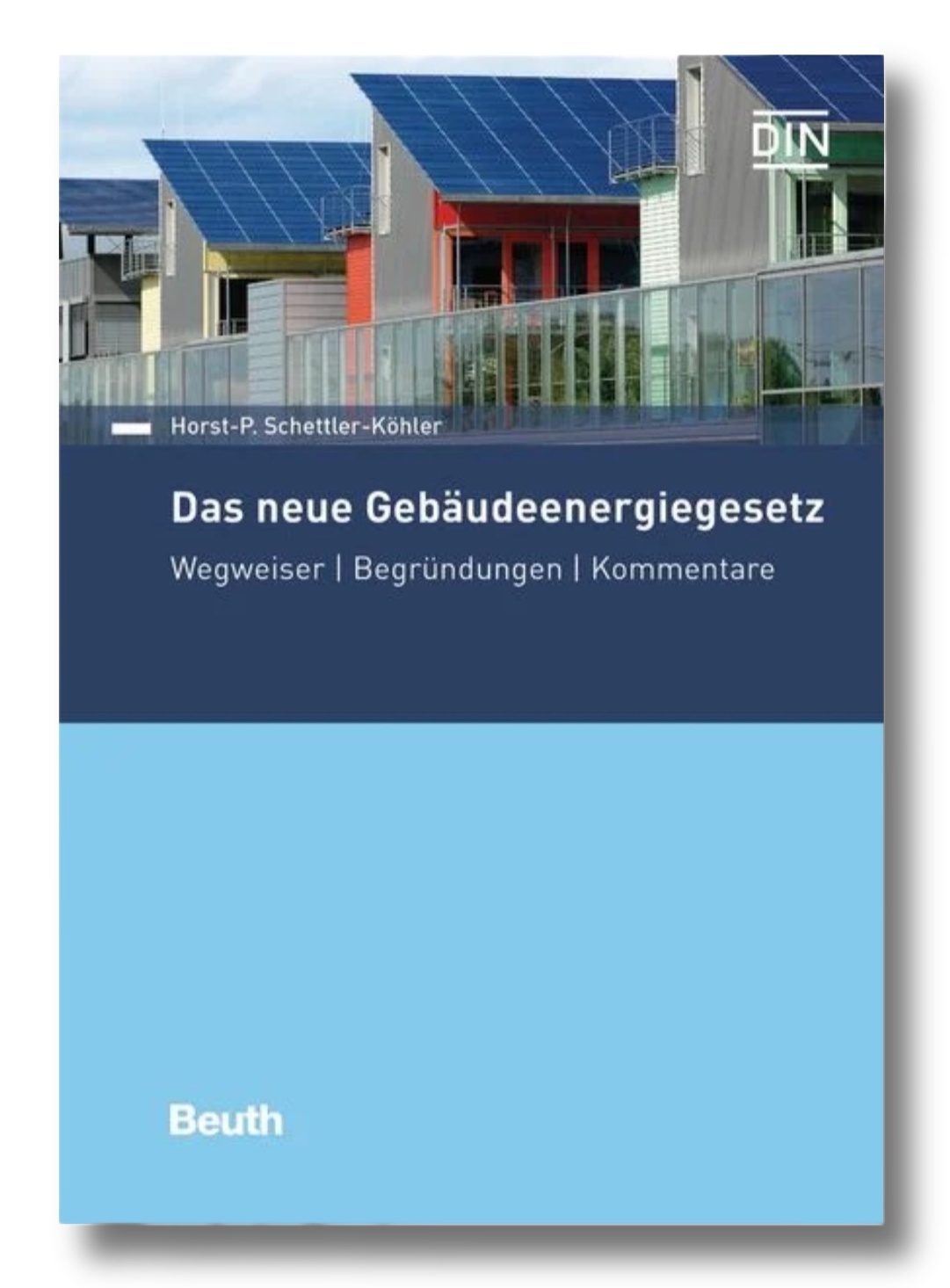 Das neue Gebäudeenergiegesetz