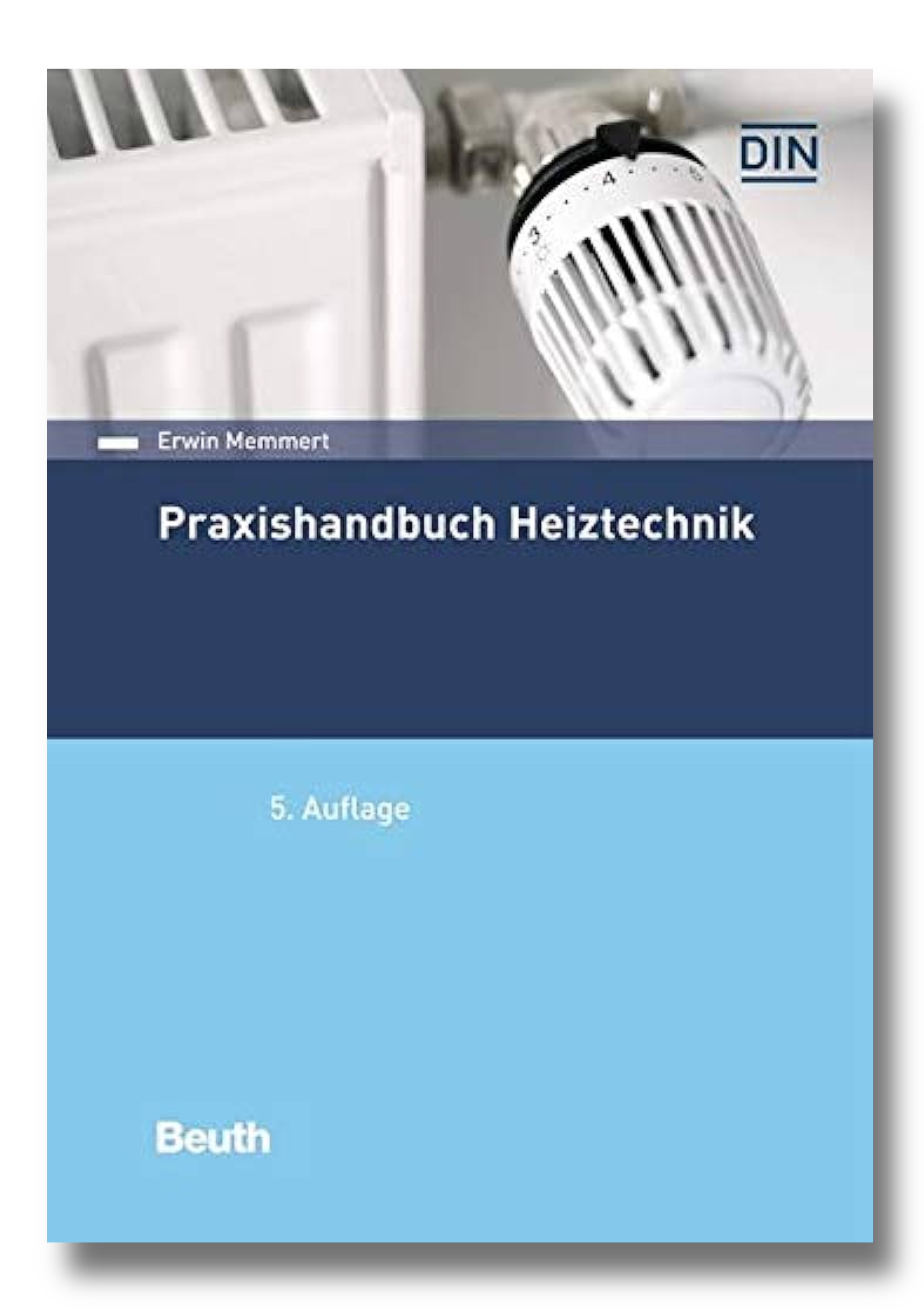 Praxishandbuch Heiztechnik
