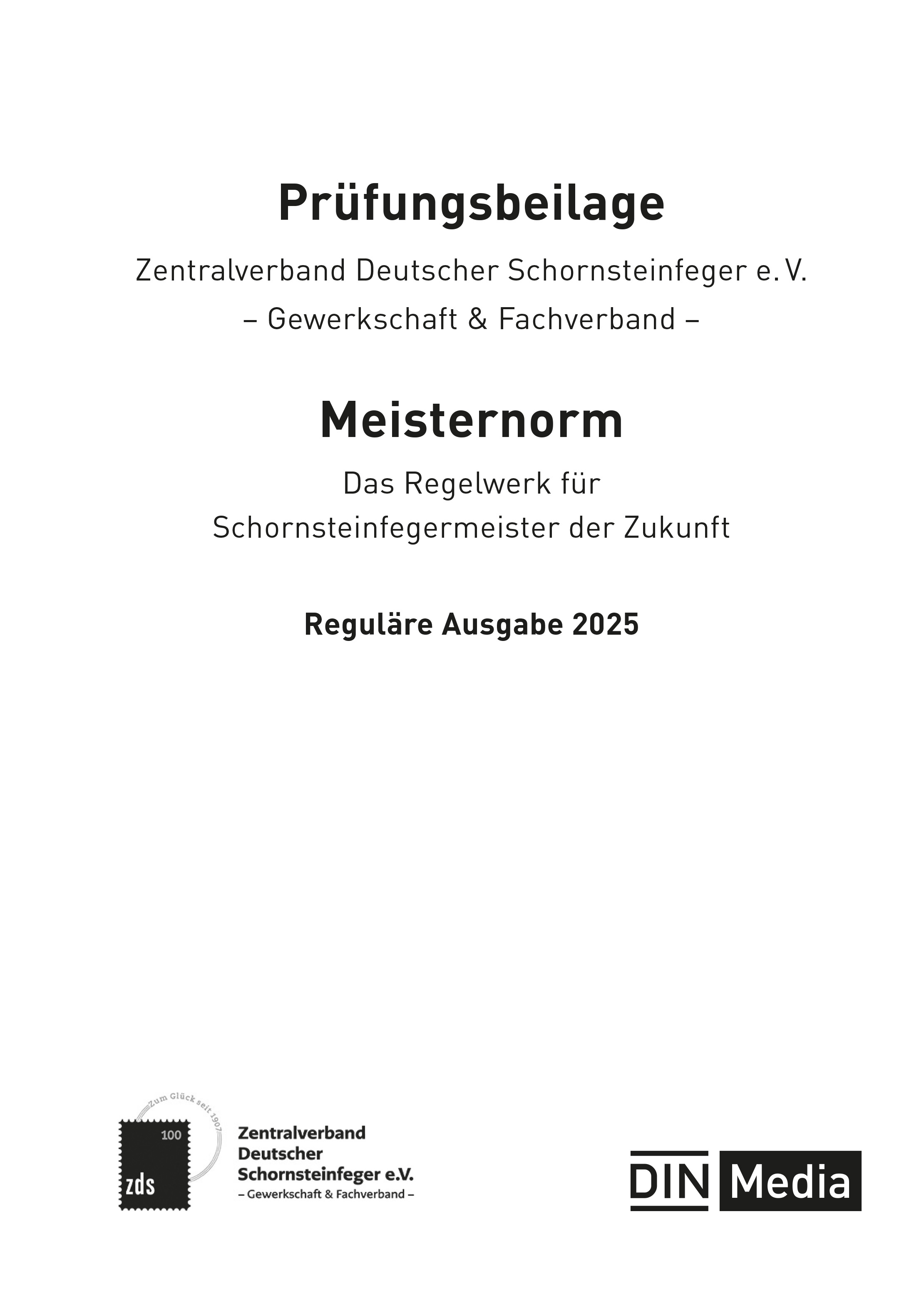 Meisternorm - Das Regelwerk für Schornsteinfeger mit Zukunft - Prüfungsbeilage
