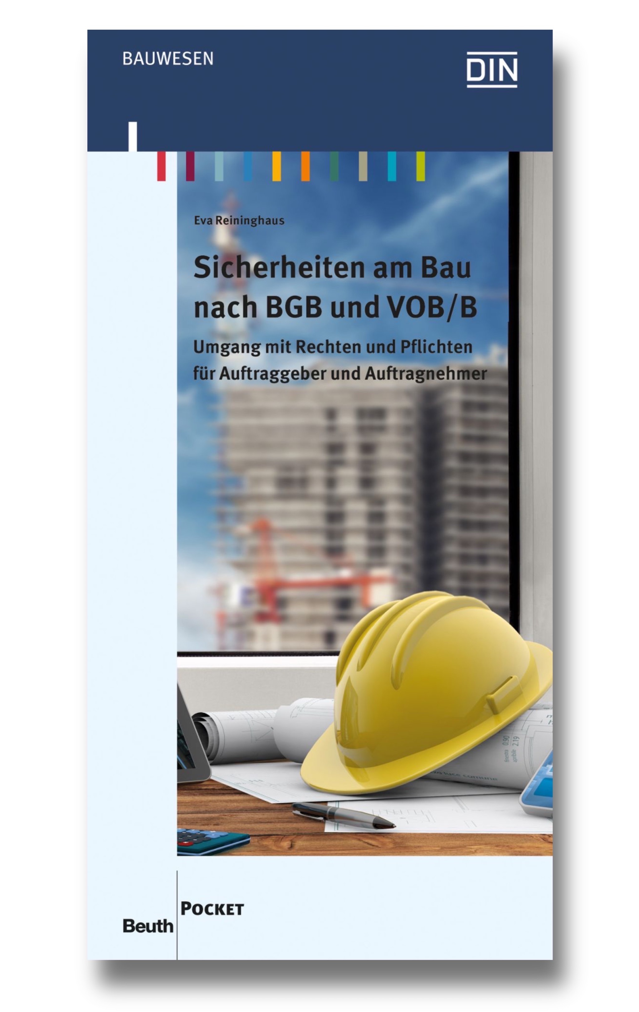 Sicherheiten am Bau nach BGB und VOB/B