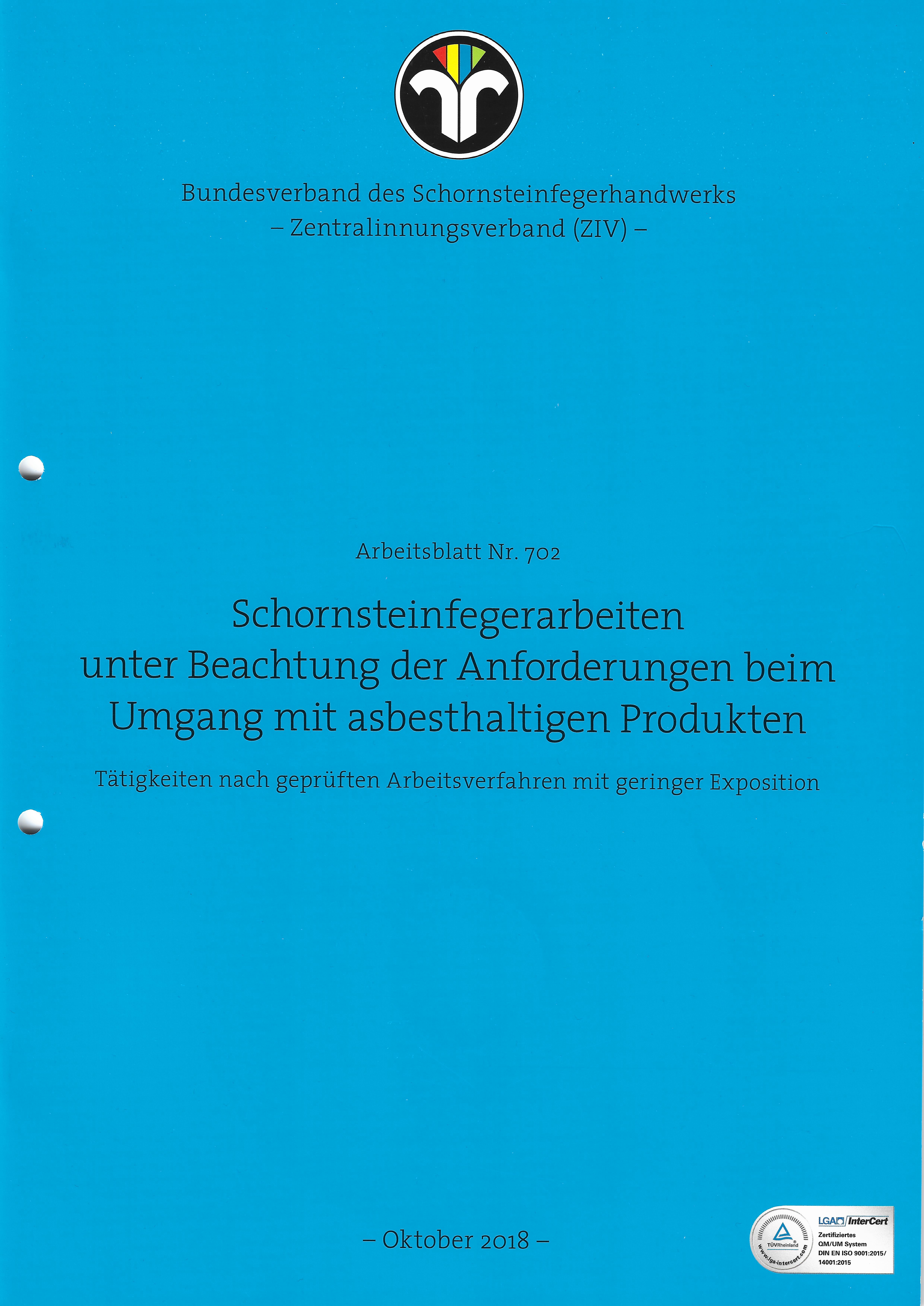 ZIV AB 702 - Schornsteinfegerarbeiten unter Beachtung der Anforderungen beim Umgang mit asbesthaltigen Produkten