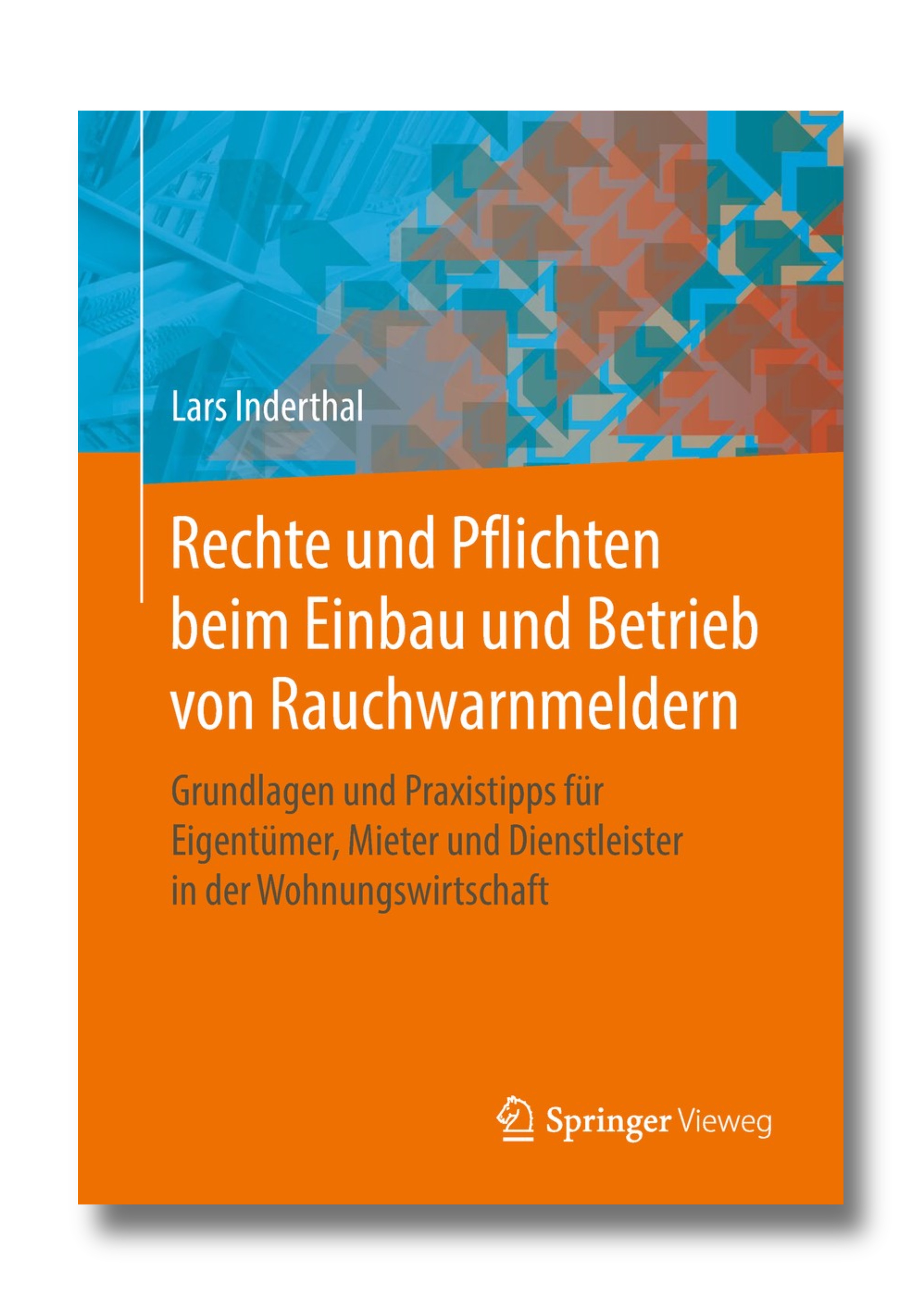 Rechte und Pflichten beim Einbau und Betrieb von Rauchwarnmeldern