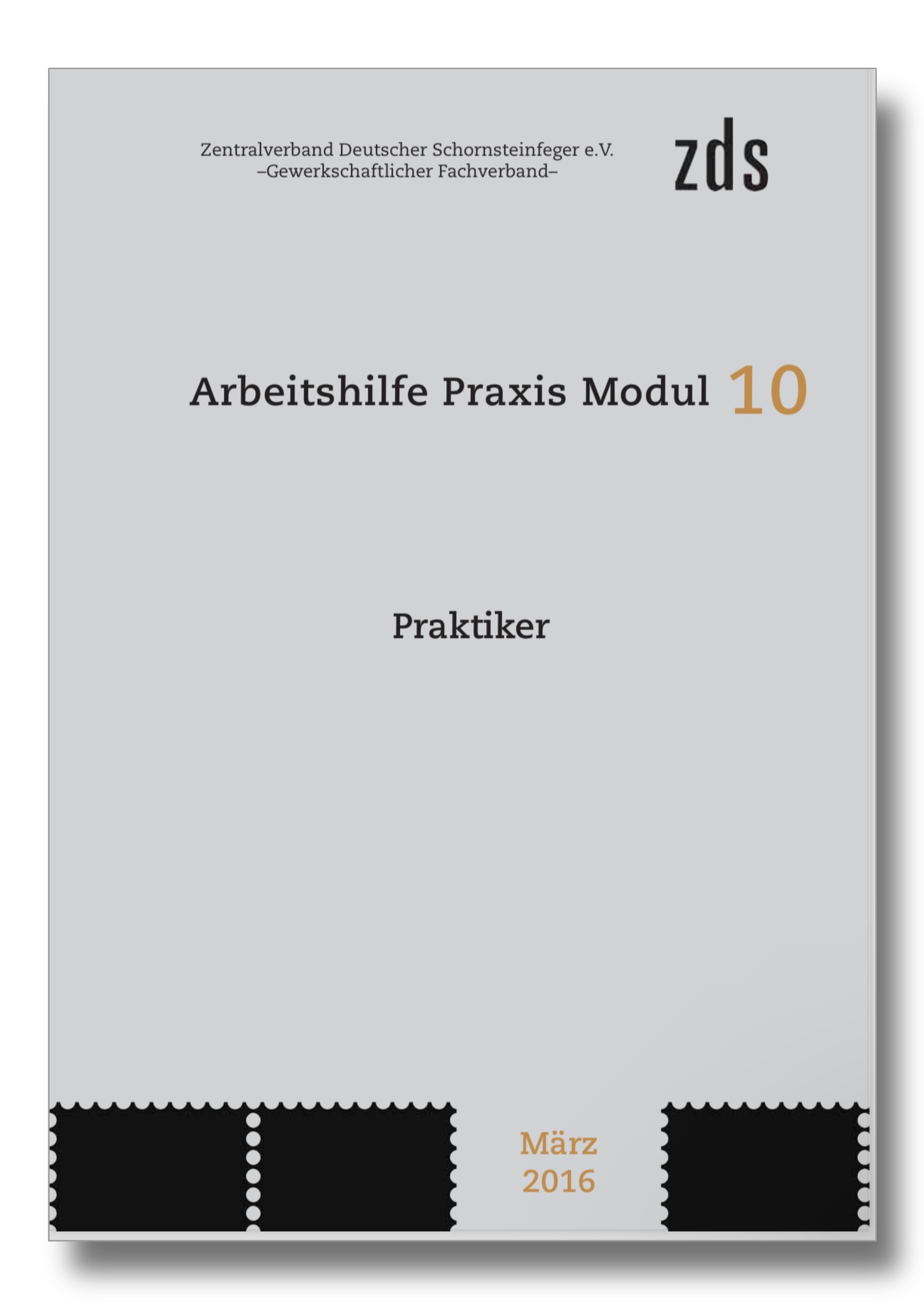 ZDS AH P Modul 10 – Praktiker ZDS AH P Modul 10 – Praktiker