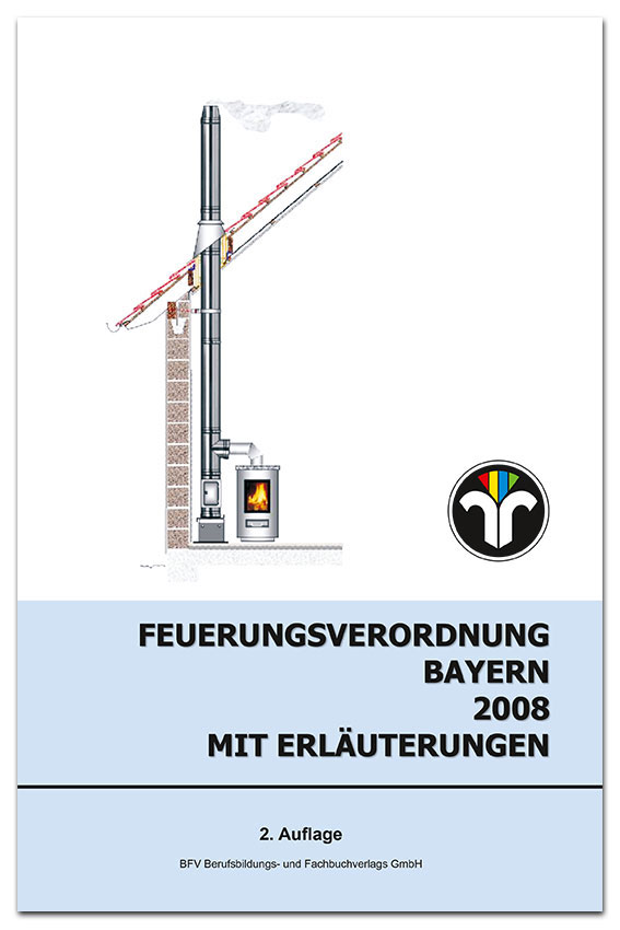 Feuerungsverordnung Bayern 2008 mit Erläuterungen, DIN A6 s/w